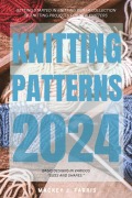 Cover-Bild zum Titel 'Knitting Patterns 2024:' von 'Mackey J. Farris'