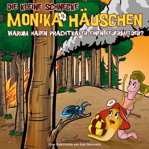 48: Warum haben Prachtkäfer einen Feuermelder? - Die Kleine Schnecke Monika Häuschen