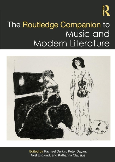 The Routledge Companion to Music and Modern Literature - 