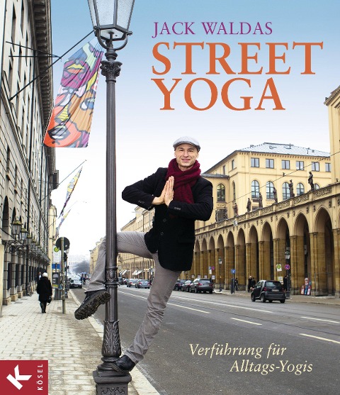 Street Yoga - Jack Waldas