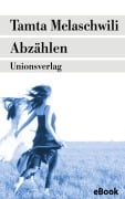 Cover-Bild zum Titel 'Abzählen' von 'Tamta Melaschwili'
