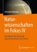 Cover-Bild zum Titel 'Naturwissenschaften im Fokus IV' von 'Christian Petersen'
