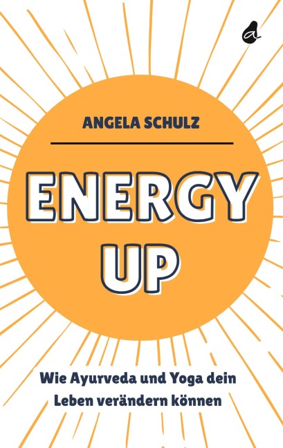 Energy up - Angela Schulz