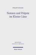Cover-Bild zum Titel 'Nonnen und Pröpste im Kloster Lüne' von 'Philipp Stenzig'