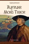 Cover-Bild zum Titel 'Aufruhr in Mons Tabor' von 'Ingeborg Schewior'