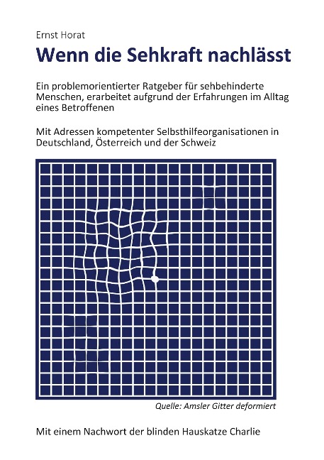 Wenn die Sehkraft nachlässt - Ernst Horat