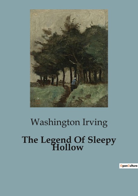 The Legend Of Sleepy Hollow - Washington Irving