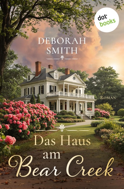 Das Haus am Bear Creek - Deborah Smith