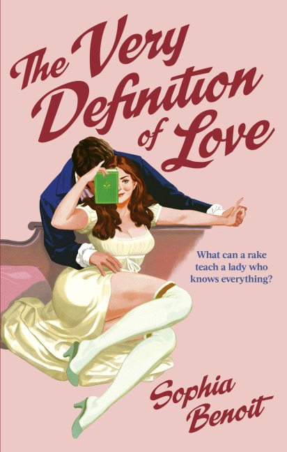 The Very Definition of Love - Sophia Benoit