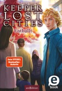Cover-Bild zum Titel 'Keeper of the Lost Cities - Enthüllt (Band 9,5) (Keeper of the Lost Cities)' von 'Shannon Messenger'