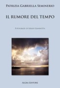 Cover-Bild zum Titel 'Il rumore del tempo' von 'Patrizia Gabriella Seminerio'
