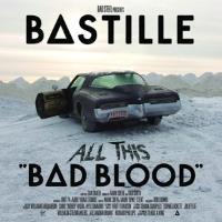 All This Bad Blood (Deluxe Edt.) - Bastille