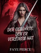 Cover-Bild zum Titel 'Der Gefährte, Den Er Verloren Hat (Alpha der Alpha-Trilogie, #2)' von 'Faye Pierce'