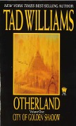 Cover-Bild zum Titel 'Otherland: City of Golden Shadow' von 'Tad Williams'