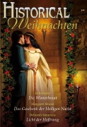 Cover-Bild zum Titel 'Historical Weihnachten Band 1' von 'Margaret Moore, Deborah Simmons, Jo Beverley'