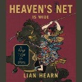 Cover-Bild zum Titel 'Heaven's Net Is Wide Lib/E: The First Tale of the Otori' von 'Lian Hearn'