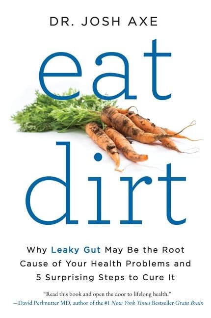 Eat Dirt - Josh Axe