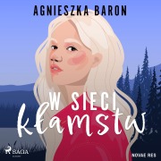 Cover-Bild zum Titel 'W sieci k¿amstw' von 'Agnieszka Baron'