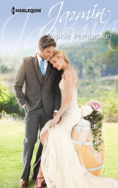 Planes de amor - Sophie Pembroke