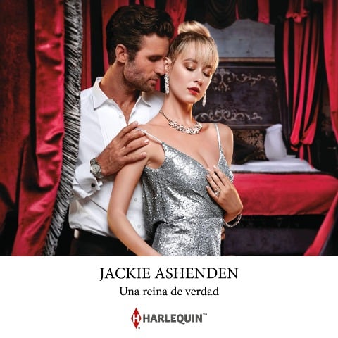 Una reina de verdad - Jackie Ashenden