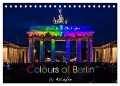 Colours of Berlin (Tischkalender 2024 DIN A5 quer), CALVENDO Monatskalender - Nelofee Nelofee