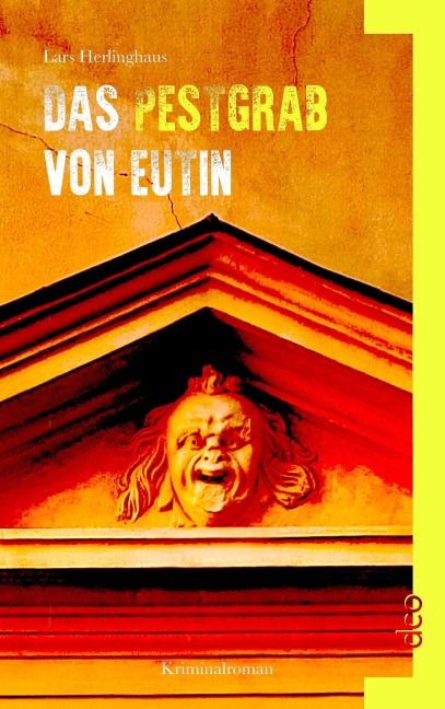 Das Pestgrab von Eutin - Lars Herlinghaus