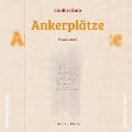 Cover-Bild zum Titel 'Ankerplätze' von 'Günther Kaip'