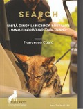 Cover-Bild zum Titel 'Search. Unità cinofile ricerca sostanze. Manuale di addestramento ABA training' von 'Francesco Casio'