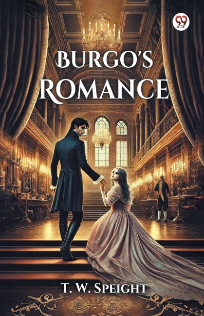 Burgo's Romance - T. W. Speight