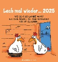 Lach mal wieder... 2025 - Postkarten-Kalender - Kalender-mit-Postkarten - zum-raustrennen - 16x17 - 