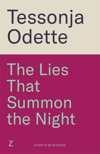 The Lies That Summon the Night - Tessonja Odette