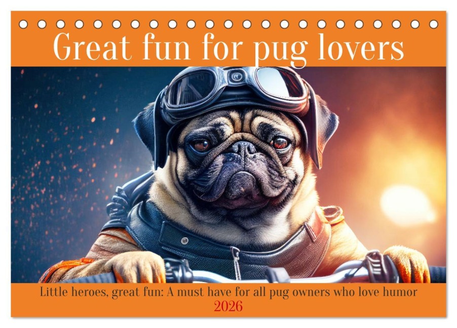 Great fun for pug lovers (Desk Calendar 2026 DIN A5 landscape), CALVENDO 12 Month DeskCalendar - Peter Ruebsamen
