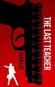 Cover-Bild zum Titel 'The Last Teacher' von 'Alan Lee'