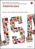 Cover-Bild zum Titel 'Americana. Storie e culture degli Stati Uniti dalla A alla Z' von 'Mario Maffi, Cinzia Scarpino, Cinzia Schiavini, Sostene Massimo Zangari'