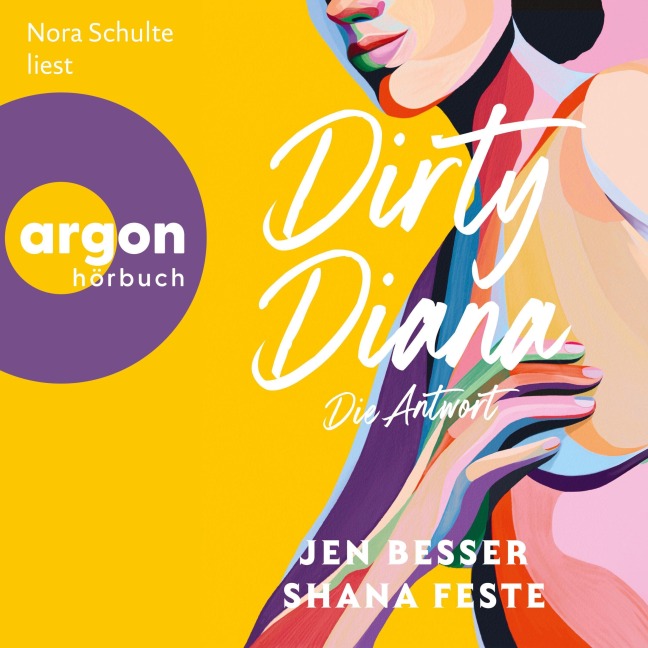 Dirty Diana: Die Antwort - Jen Besser, Shana Feste