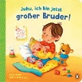 Cover-Bild zum Titel 'Juhu, ich bin jetzt großer Bruder!' von 'Katja Reider'