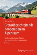 Cover-Bild zum Titel 'Grenzüberschreitende Kooperation im Alpenraum' von 'Werner Kreisel'