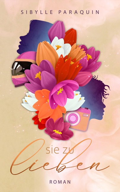 sie zu lieben - Sibylle Paraquin