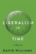 Cover-Bild zum Titel 'Liberalism in Time' von 'David Williams'