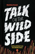 Cover-Bild zum Titel 'Talk on the Wild Side' von 'Matthias Penzel'
