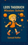 Cover-Bild zum Titel 'Leos Tagebuch' von 'Samuel Hoffer'