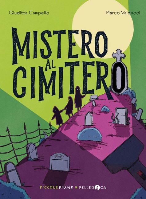 Mistero al cimitero. Ediz. ad alta leggibilità - Giuditta Campello