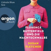 Cover-Bild zum Titel 'Florence Butterfield und die Nachtschwalbe' von 'Susan Fletcher'