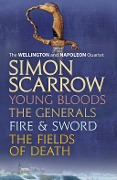 Cover-Bild zum Titel 'The Wellington and Napoleon Quartet: Young Bloods, The Generals, Fire and Sword, Fields of Death' von 'Simon Scarrow'