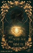 Cover-Bild zum Titel '107 Schläge pro Minute' von 'Zsóka Schwab'