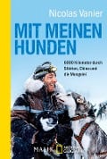 Cover-Bild zum Titel 'Mit meinen Hunden' von 'Nicolas Vanier'