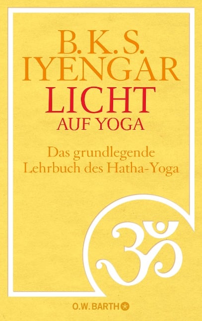 Licht auf Yoga - B. K. S. Iyengar