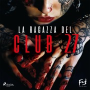 Cover-Bild zum Titel 'La ragazza del Club 27' von 'Mauro Biagini'