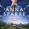 Cover-Bild zum Titel 'Flykt utan vingar' von 'Anna Sparre'