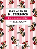 Das Wiener Muster-Buch. Die Museums-Edition - Sabine Maier